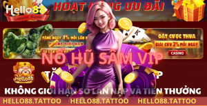 Nổ hũ Sâm VIP – Game đổi thưởng cuốn hút nhất thị trường