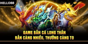 Bắn cá Long Thần