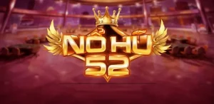 Nổ hũ 52 - Chinh phục Jackpot đổi đời phút chốc tại Hello88